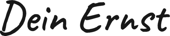 Dein Ernst
